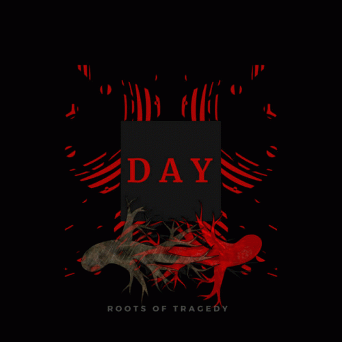 Roots Of Tragedy : Day